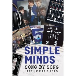 Simple Minds: Song by Song