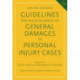Guidelines for the Assessment of General Damages in Personal Injury Cases