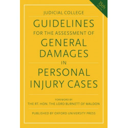 Guidelines for the Assessment of General Damages in Personal Injury Cases