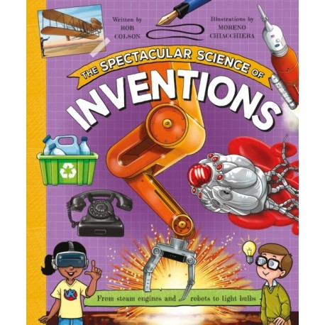 Spectacular Science of Inventions