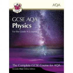 GCSE Physics AQA Student Book (includes Online Edition, Videos and Answers)