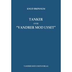 Tanker over Vandrer mod Lyset