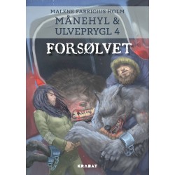 Månehyl & Ulveprygl 4: Forsølvet