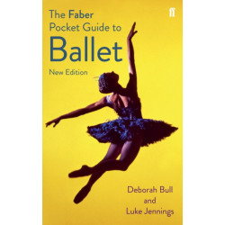 The Faber Pocket Guide to Ballet
