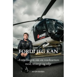 FORDI JEG KAN: -Fortællingen om en iværksætters mod, strategi og vilje