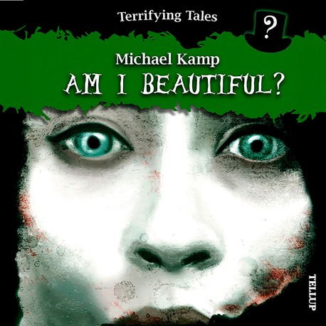 Terrifying Tales -1: Am I Beautiful?