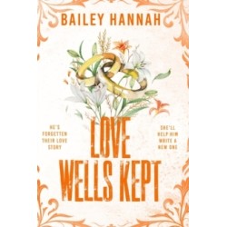 Love Wells Kept: The must read spicy, heartwarming and heartbreaking cowboy romance that will have you LASSOED!
