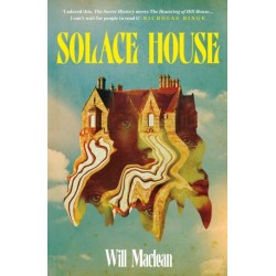 Solace House: 'The Secret History meets The Haunting of Hill House'