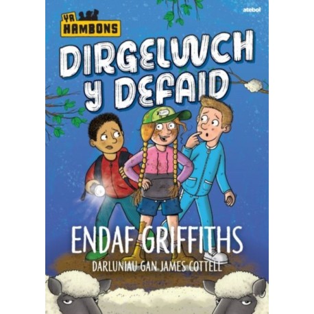 Cyfres yr Hambons: Dirgelwch y Defaid