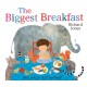The Biggest Breakfast
