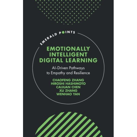 Emotionally Intelligent Digital Learning: AI-Driven Pathways to Empathy and Resilience