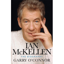 Ian McKellen: The Biography