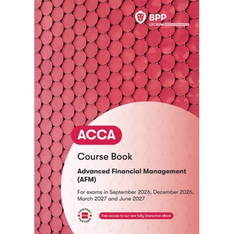 ACCA Advanced Financial Management: Course Book