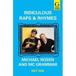Ridiculous Raps and Rhymes: The laugh-out-loud rhyming adventure from two literary icons