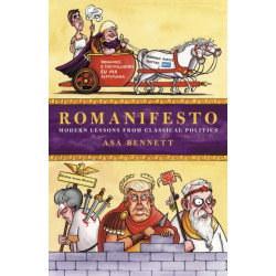 Romanifesto: Modern Lessons from Classical Politics