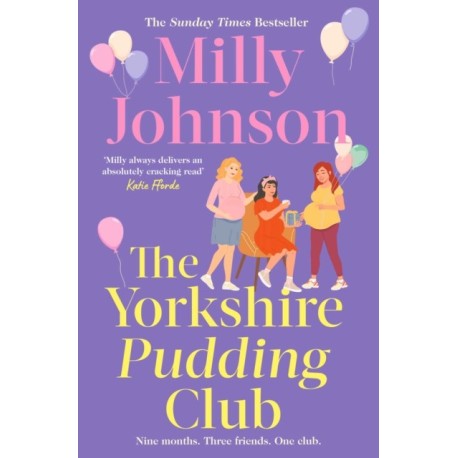 The Yorkshire Pudding Club: a heartwarming and uplifting story from the Sunday Times bestselling author