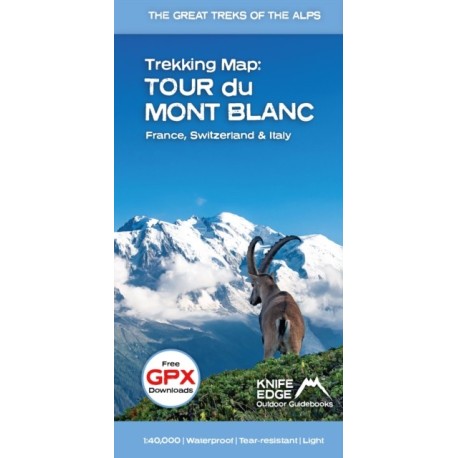 Tour du Mont Blanc Trekking Map: The Great Treks of the Alps