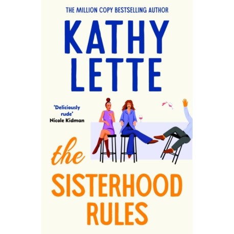 The Sisterhood Rules: The hilarious new novel from the million copy bestselling author