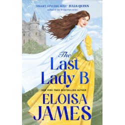 The Last Lady B: a brand-new witty historical romance with a gothic twist