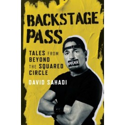 Backstage Pass: Tales from Beyond the Squared Circle