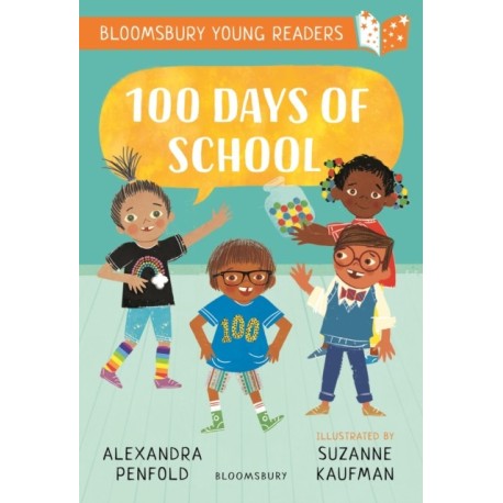100 Days of School: A Bloomsbury Young Reader