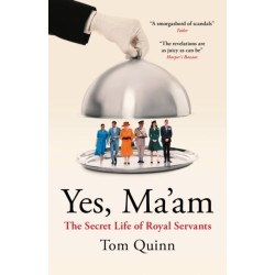 Yes, Ma'am: The Secret Life of Royal Servants