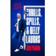 Thrills, Spills & Belly Laughs