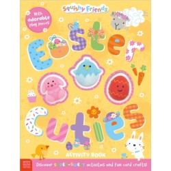 Squishy Friends: Easter Cuties Activity Book