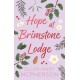 Hope at Brimstone Lodge
