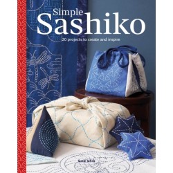 Simple Sashiko: 20 Projects to Create and Inspire