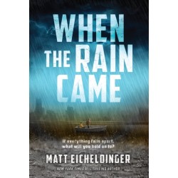 When the Rain Came
