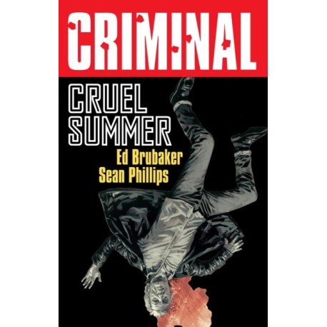 Criminal Volume 10: Cruel Summer (New Edition): Cruel Summer