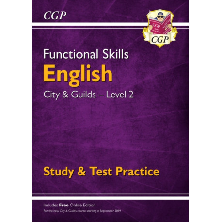 Functional Skills English: City & Guilds Level 2 - Study & Test Practice