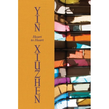 Yin Xiuzhen: Heart to Heart