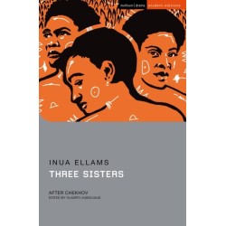 Three Sisters: After Chekhov