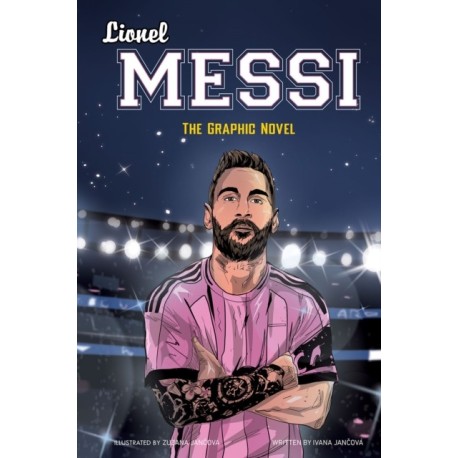 Lionel Messi: The Graphic Novel