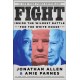 Fight: Inside the Wildest Battle for the White House