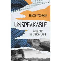 Unspeakable: Murder in Laugharne