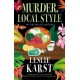 Murder, Local Style