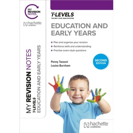 My Revision Notes: Education and Early Years T Level Second Edition