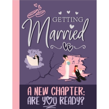 Getting Married: Expectations vs Reality