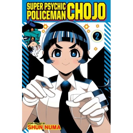 Super Psychic Policeman Chojo, Vol. 2