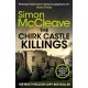 The Chirk Castle Killings: An unmissable Welsh crime thriller by the bestselling author of the DI Ruth Hunter series