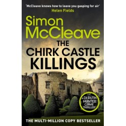 The Chirk Castle Killings: An unmissable Welsh crime thriller by the bestselling author of the DI Ruth Hunter series
