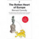 The Rotten Heart of Europe
