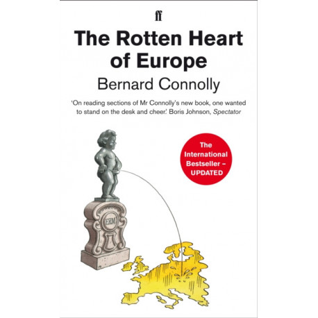 The Rotten Heart of Europe