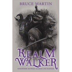 Realm Walker: Somewhere Between Mayhem and Madness