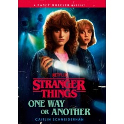 Stranger Things: One Way or Another