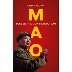 Mao: Power and Contradiction