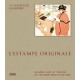 L'Estampe Originale: A Catalogue Raisonne